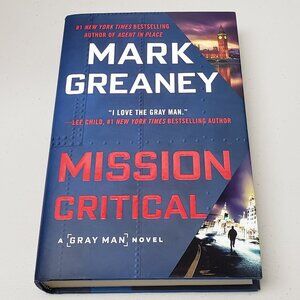 Mission Critical By Mark Greaney Hardcover Book